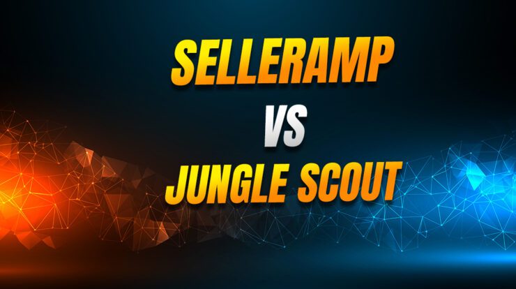 Jungle Scout vs SellerAMP